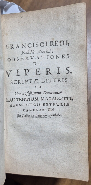 FRANCISCI REDI OPUSCULORUM + EXPERIMENTA + DE ADMIRABILI VIPERA 1685 …