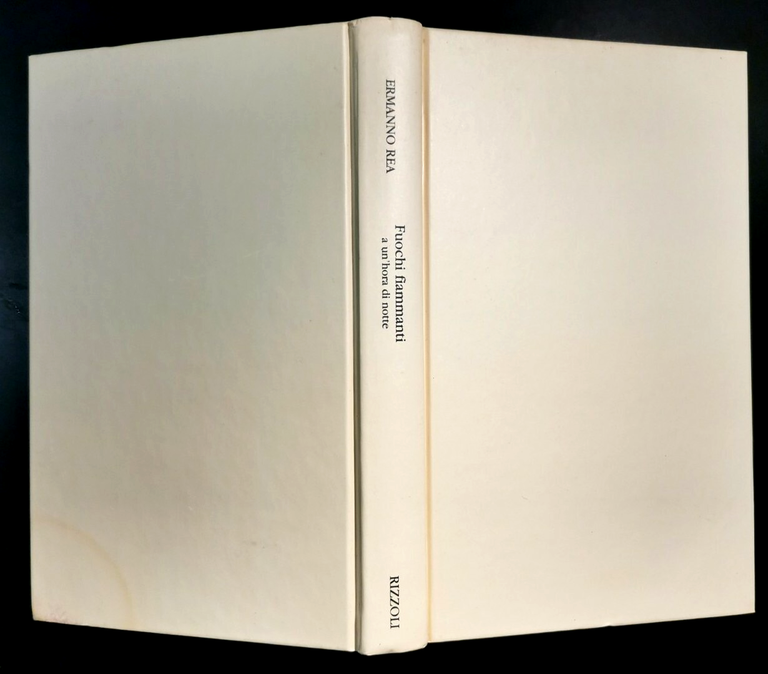 FUOCHI FIAMMANTI A UN'HORA DI NOTTE Ermanno Rea 1998 Rizzoli … | Immagine Gallery 4