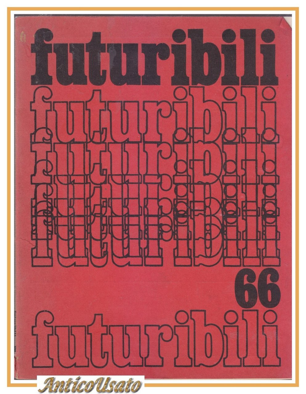 FUTURIBILI 66 rivista bimestrale di esplorazione e studio futuri possibili …