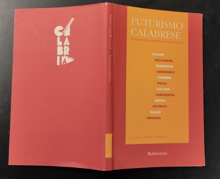 FUTURISMO CALABRESE di Vittorio Cappelli 1997 Rubbettino Libro poesie tavole