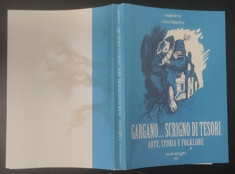 GARGANO SCRIGNO DI TESORI ARTE STORIA E FOLKLORE De Leo …