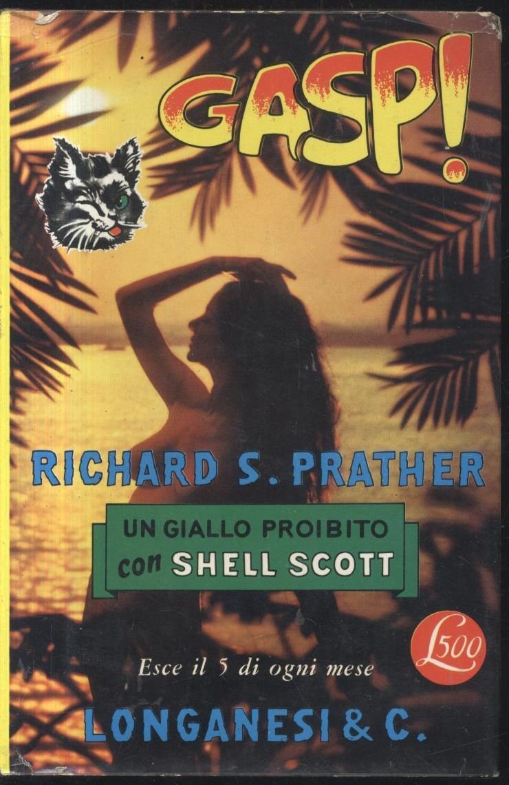 GASP GIALLO PROIBITO di Richard Prather 1966 Longanesi editore libro …