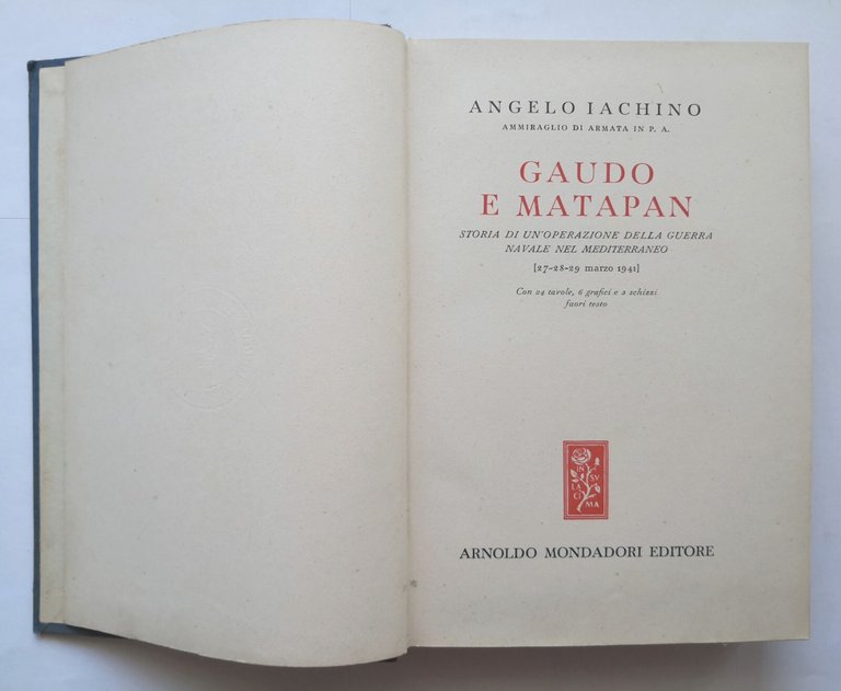GAUDO E MATAPAN storia guerra navale di Angelo Iachino 1946 …