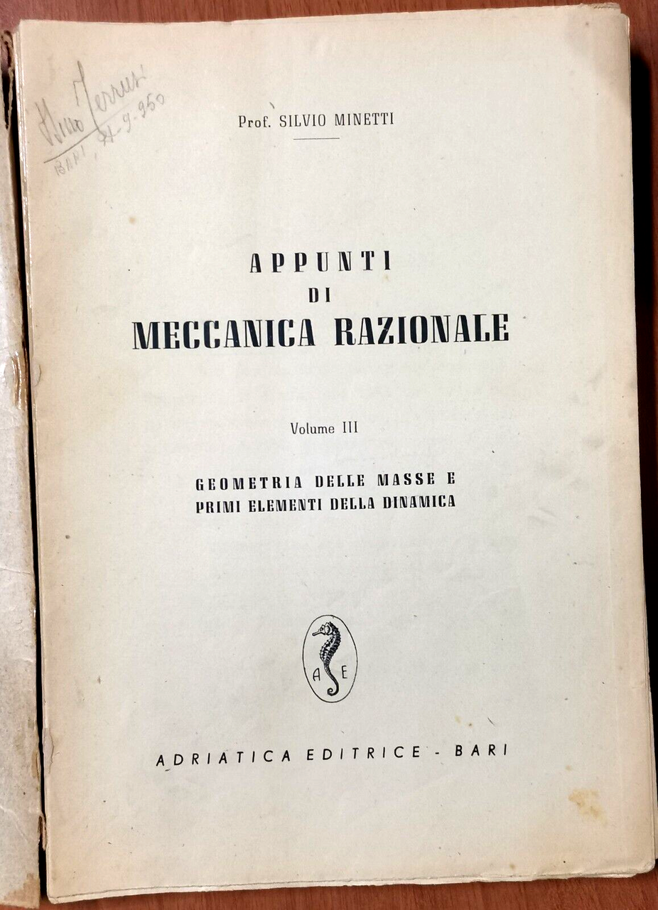 GEOMETRIA DELLE MASSE E PRIMI ELEMENTI DINAMICA di Silvio Minetti …