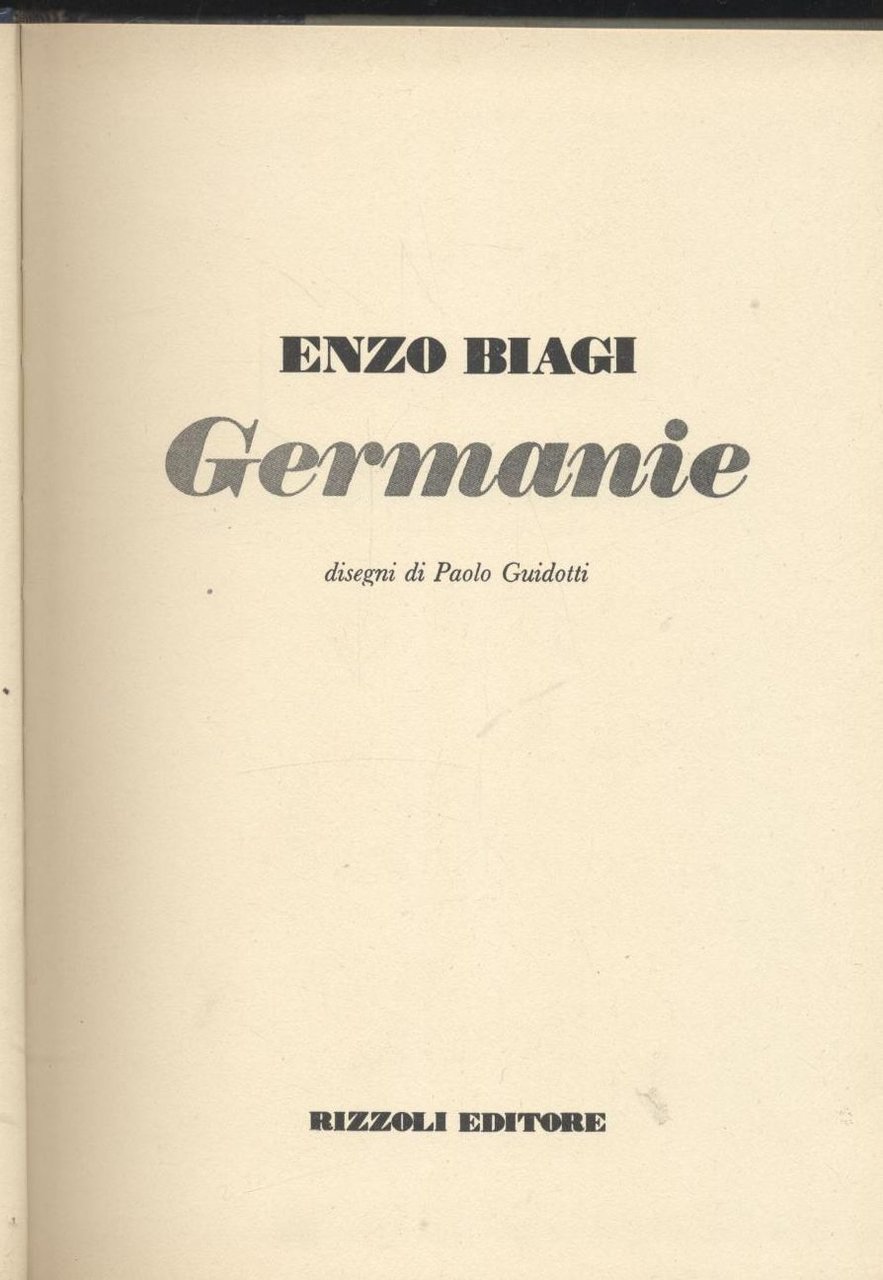 GERMANIE la geografia di Enzo Biagi 1976 Rizzoli I edizione …