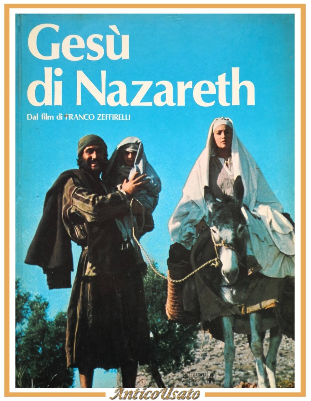 GESÙ DI NAZARET dal film Franco Zeffirelli 1977 Giunti Marzocco …