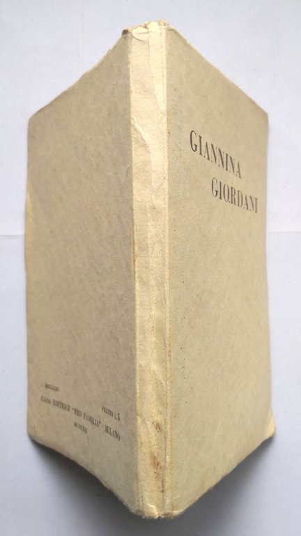 GIANNINA GIORDANI memorie di Giovanni Urbani 1931 Editrice Pro Familia …