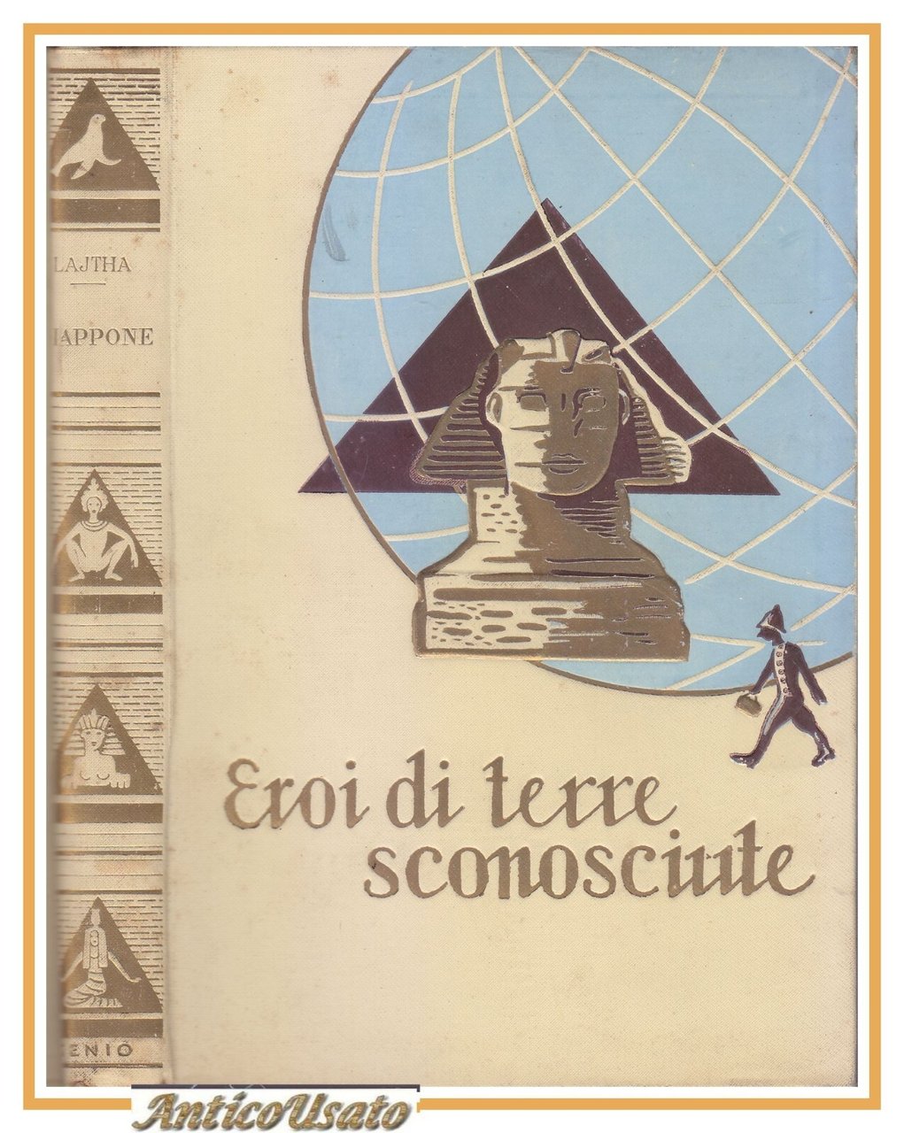 GIAPPONE IERI OGGI DOMANI di Edgar Lajtha.1936 Eroi terre sconosciute …