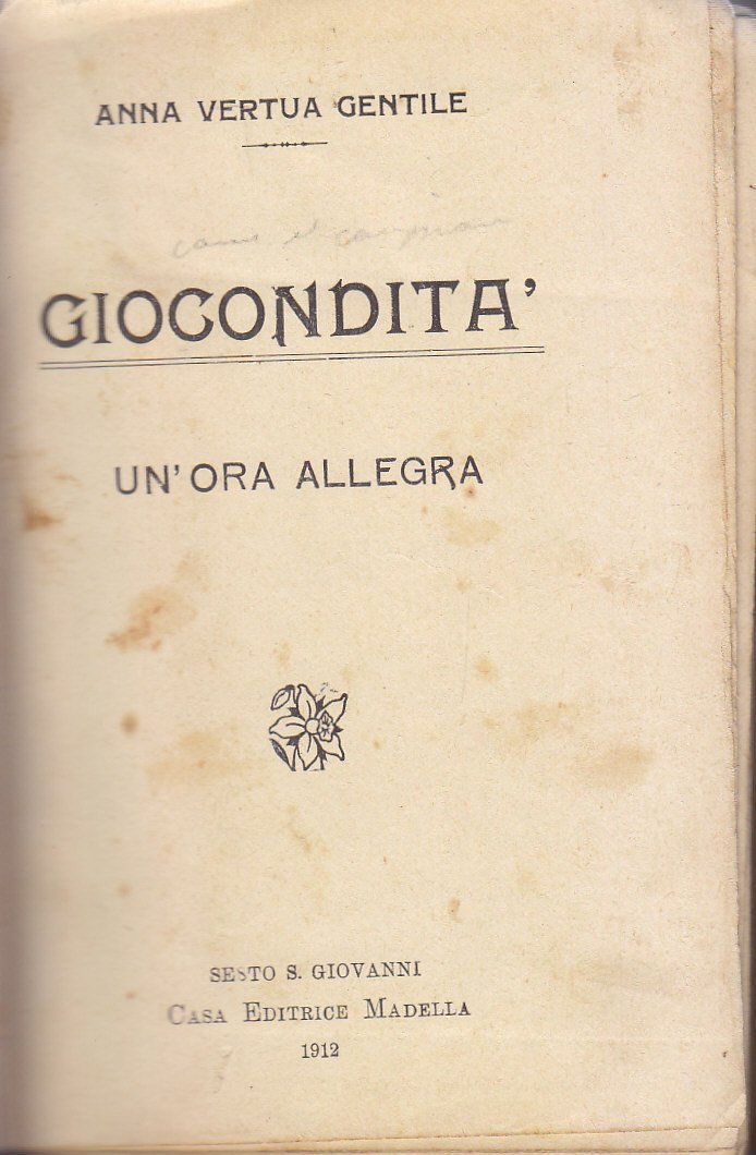 GIOCONDITA' un'ora allegra di Anna Vertua Gentile 1912 Madella libro …