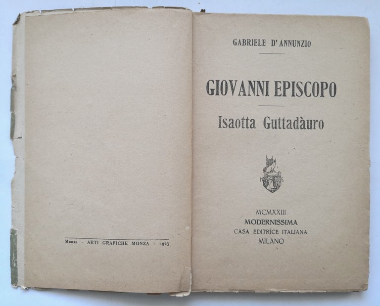 GIOVANNI EPISCOPO ISAOTTA GUTTADÀURO di Gabriele D'Annunzio 1923 Libro romanzo