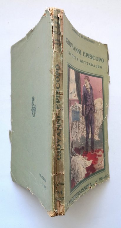 GIOVANNI EPISCOPO ISAOTTA GUTTADÀURO di Gabriele D'Annunzio 1923 Libro romanzo