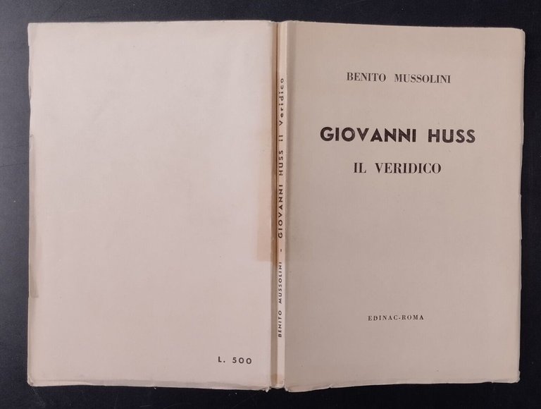 GIOVANNI HUSS IL VERIDICO di Benito Mussolini 1948 Edinac Libro …