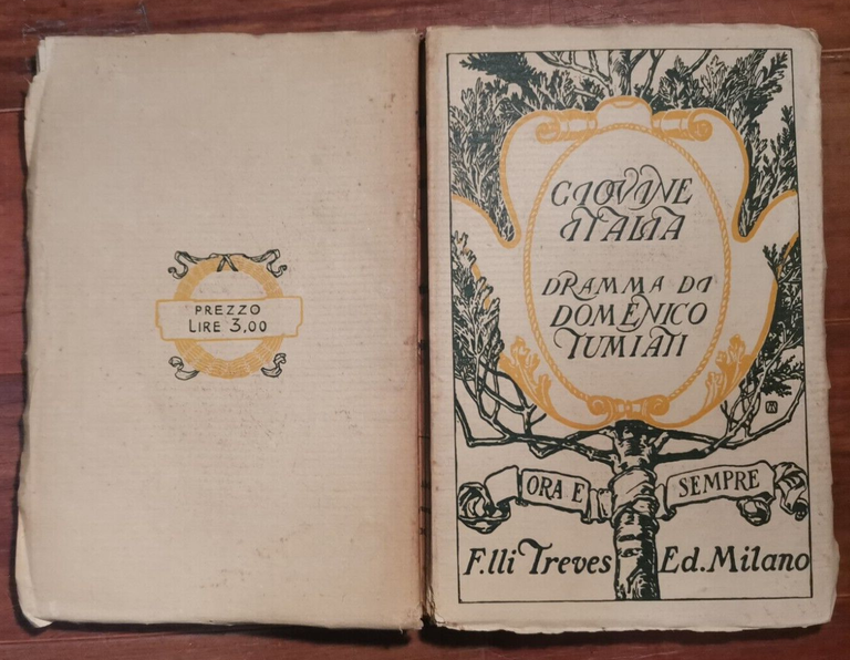 GIOVINE ITALIA dramma in 4 atti versi di Domenico Tumiati …