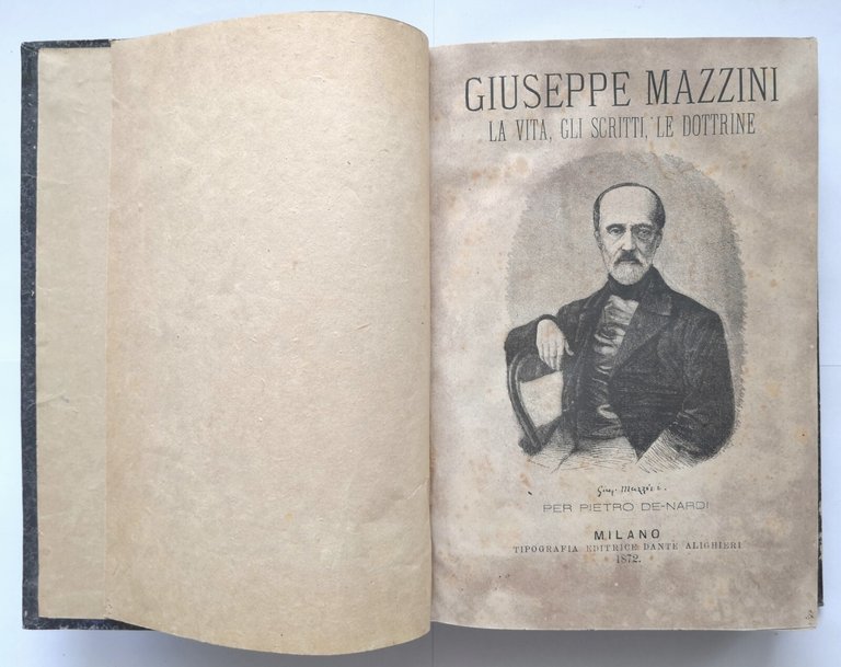 GIUSEPPE MAZZINI di Pietro De Nardi 1872 Libro antico biografia …