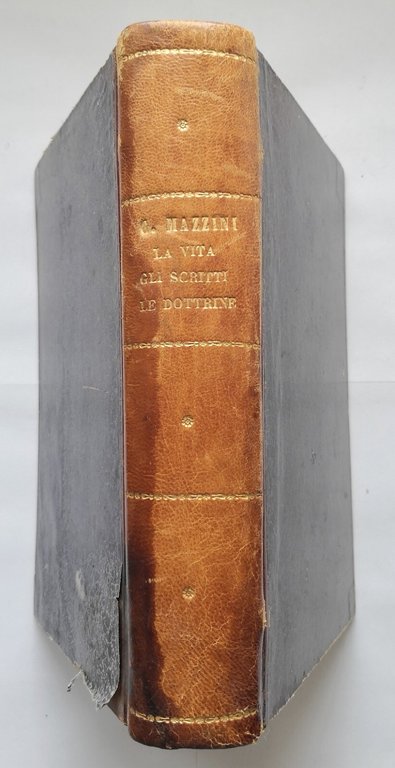 GIUSEPPE MAZZINI di Pietro De Nardi 1872 Libro antico biografia …