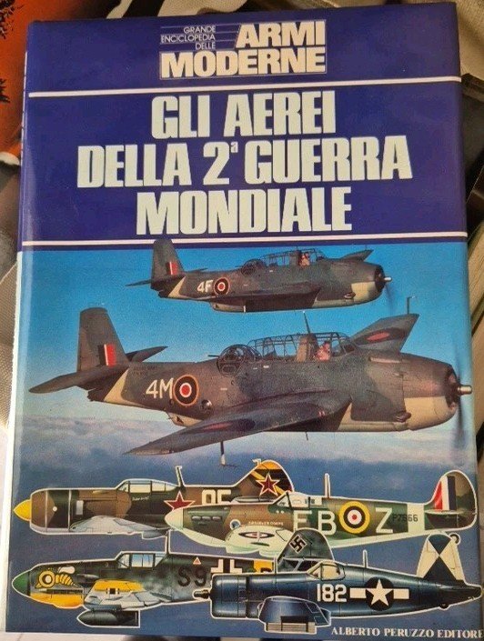 Gli Aerei Della 2ª Seconda Guerra Mondiale Peruzzo Armi Moderne …