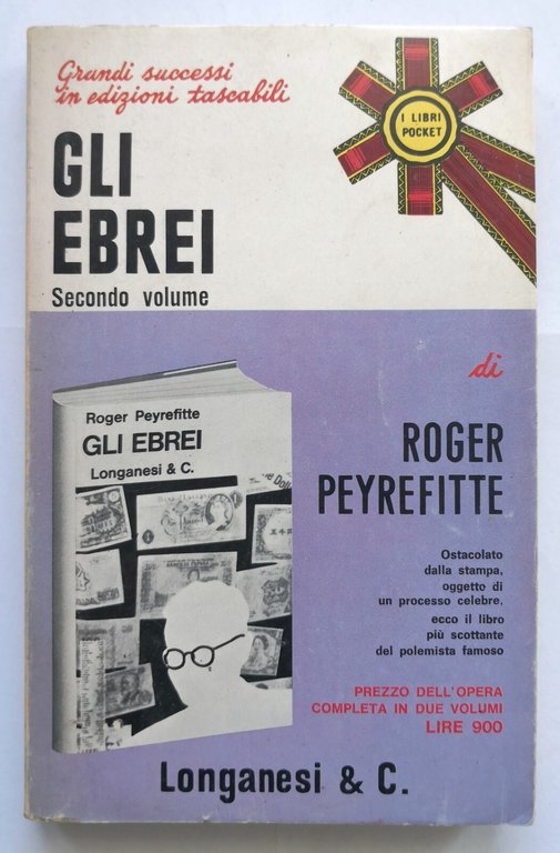 GLI EBREI di Roger Peyrefitte 2 volumi 1972 Longanesi Libro …