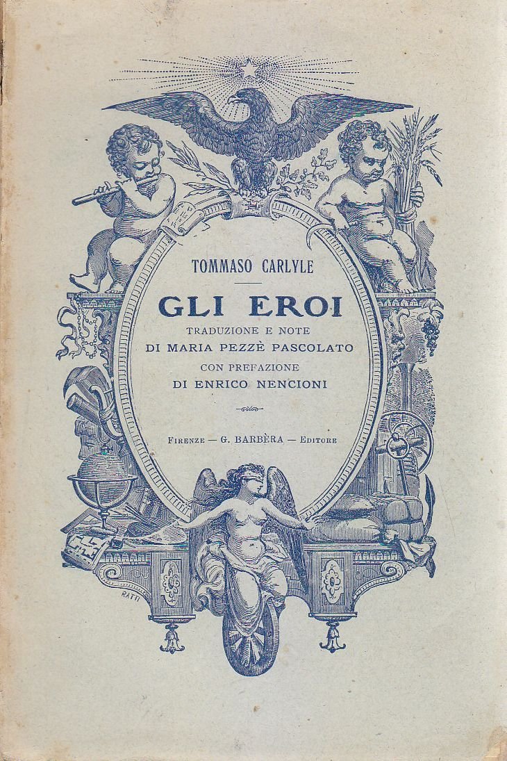 GLI EROI di Tommaso Carlyle 1928 Barbera Editore libro filosofia