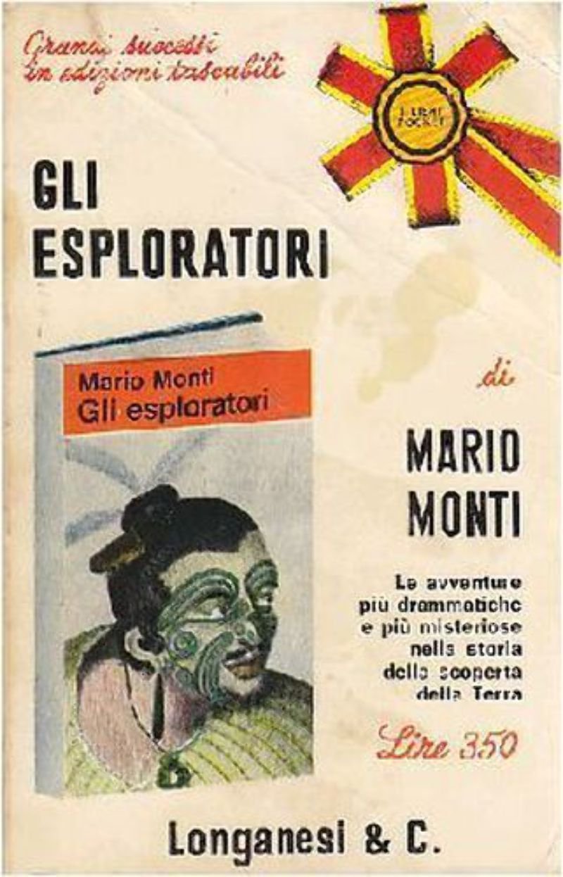 GLI ESPLORATORI di Mario Monti 1970 Longanesi editore libri pocket