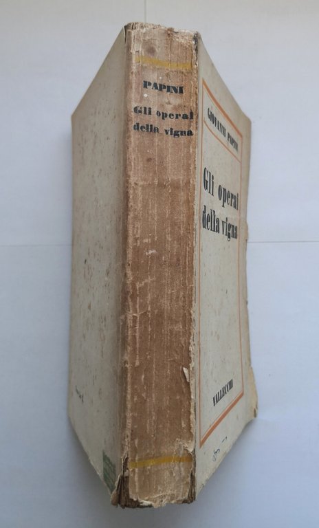 GLI OPERAI DELLA VIGNA di Giovanni Papini 1929 Vallecchi Libro …