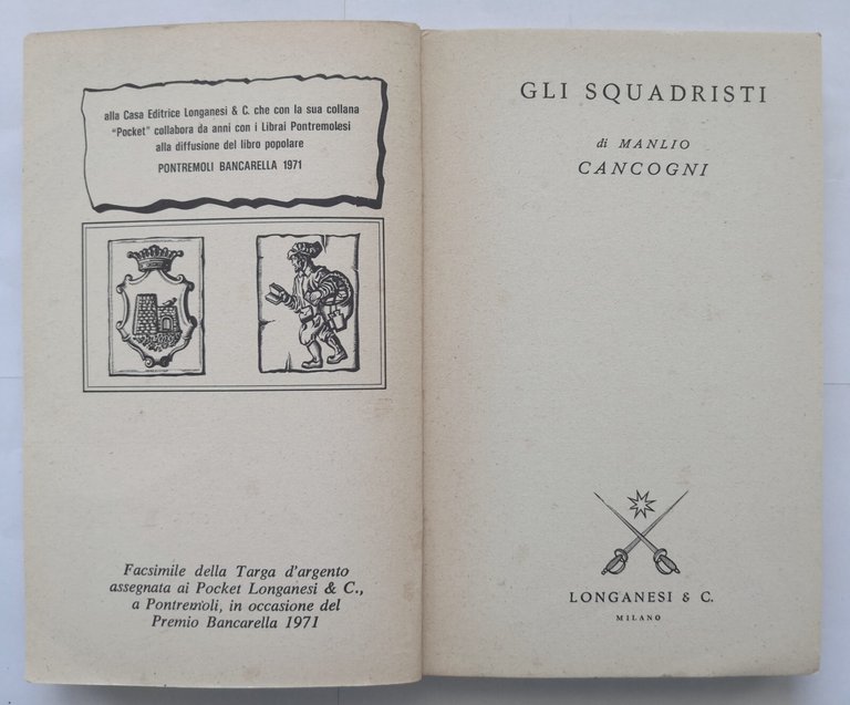 GLI SQUADRISTI di Manlio Cancogni 1972 Longanesi Libro Fascismo Pocket