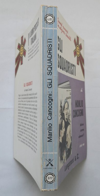 GLI SQUADRISTI di Manlio Cancogni 1972 Longanesi Libro Fascismo Pocket