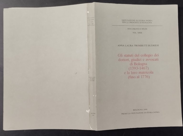 GLI STATUTI DEL COLLEGIO DEI DOTTORI AVVOCATI DI BOLOGNA Trombetti …