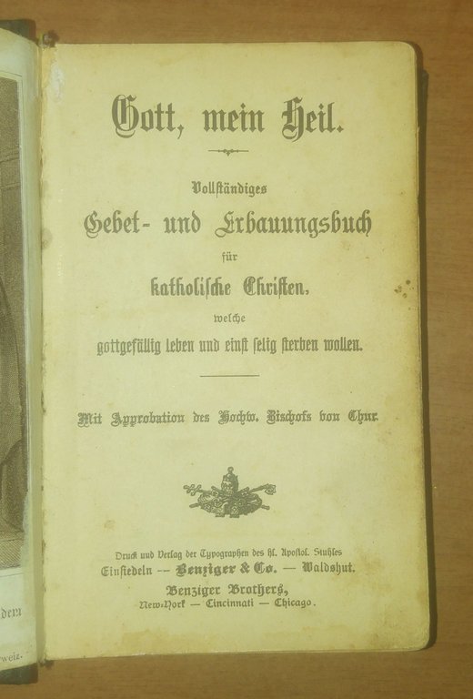 GOTT MEIN HEIL Vollstandiges Gebet und erbauungsbuch fur katholische christen