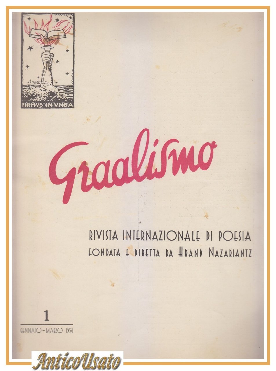 GRAALISMO anno I n 1 gennaio 1958 autografo Hrand Nazariantz …