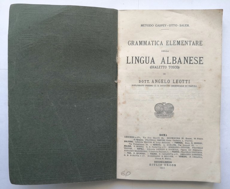 GRAMMATICA ELEMENTARE DELLA LINGUA ALBANESE di Angelo Leotti 1915 Groos …
