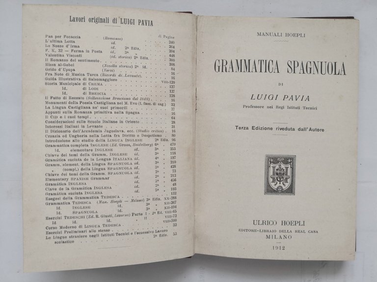 GRAMMATICA SPAGNOLA di Luigi Pavia 1912 Ulrico Hoepli Libro Manuale