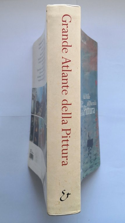 GRANDE ATLANTE DELLA PITTURA dal mille al duemila di Stefano …