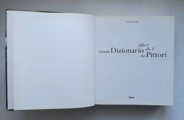 GRANDE DIZIONARIO DEI PITTORI dalla A alla Z di Stefano …
