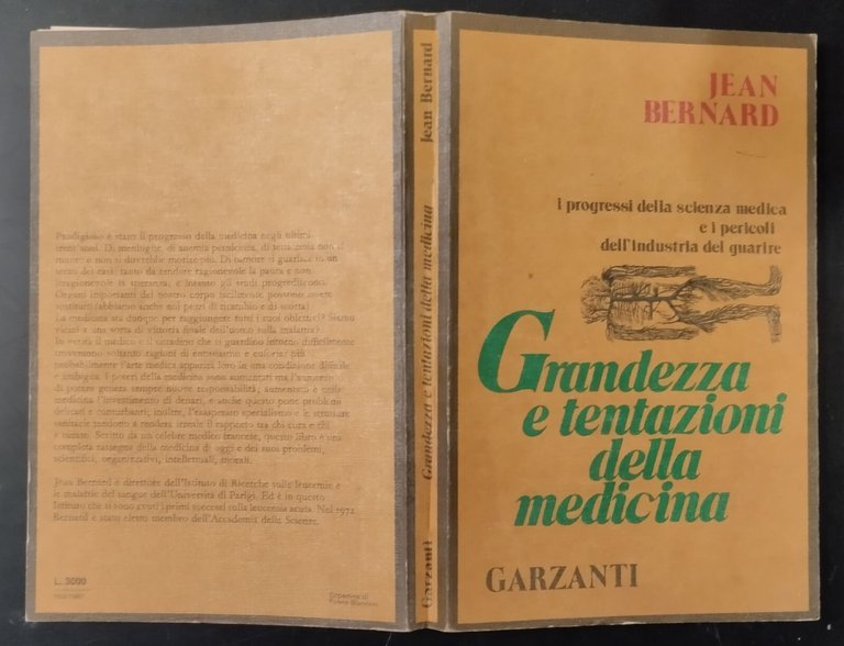 GRANDEZZA E TENTAZIONI DELLA MEDICINA di Iean Bernard 1974 Garzanti …