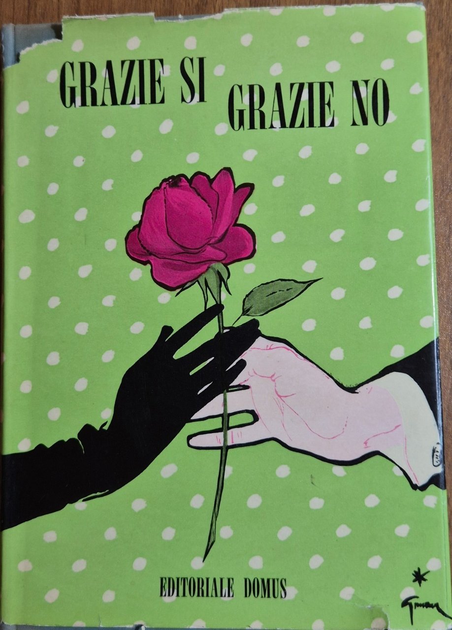 GRAZIE SÌ GRAZIE NO vademecum saper vivere moderno 1954 Editoriale … | Immagine principale
