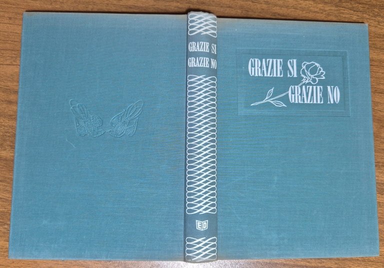 GRAZIE SÌ GRAZIE NO vademecum saper vivere moderno 1954 Editoriale … | Immagine Gallery 6