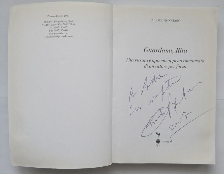 GUARDAMI RITA di Nicola Pignataro 2007 Progedit autografo libro biografia …