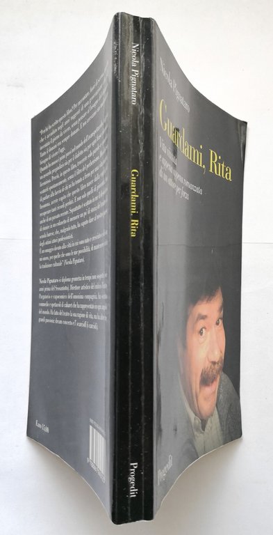 GUARDAMI RITA di Nicola Pignataro 2007 Progedit autografo libro biografia …