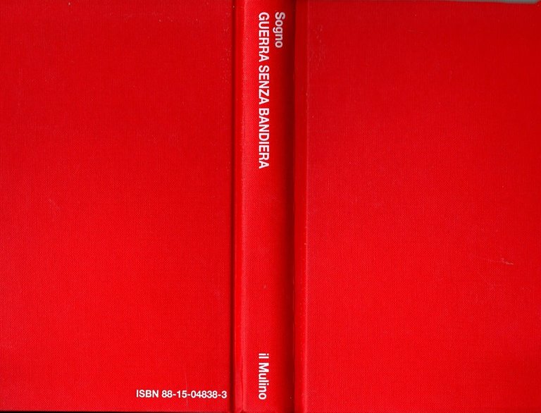 GUERRA SENZA BANDIERA di Edgardo Sogno 1995 Il Mulino Libro …