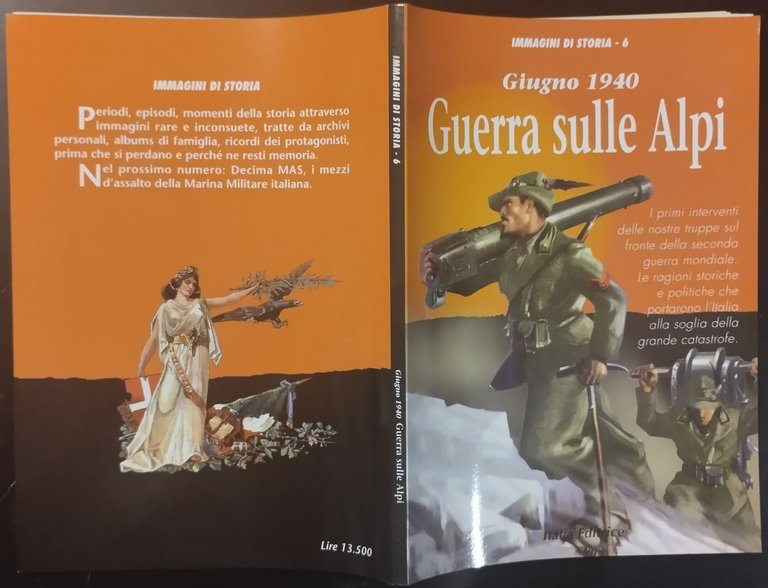 GUERRA SULLE ALPI giugno 1940 Immagini di Storia 1995 Italia …
