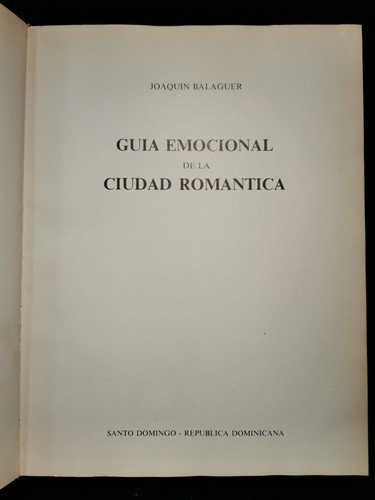 GUIA EMOCIONAL DE LA CIUDAD ROMANTICA DI Joaquim Balaguer libro …