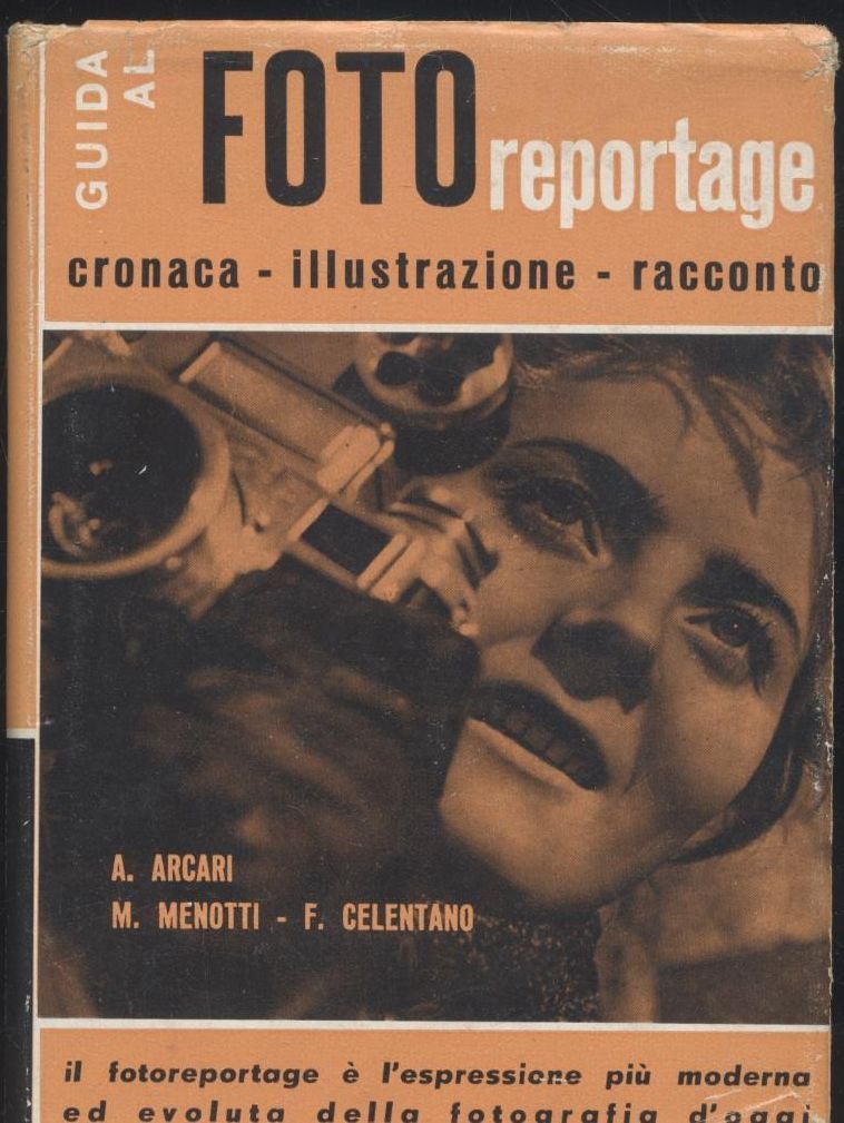Guida Al Fotoreportage di Arcari Menotti Celentano 1960 edizione castello …