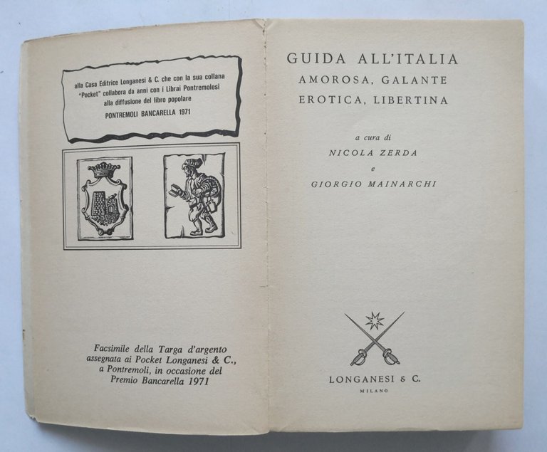 GUIDA ALL'ITALIA AMOROSA GALANTE EROTICA LIBERTINA 1974 Longanesi Libro Zerda