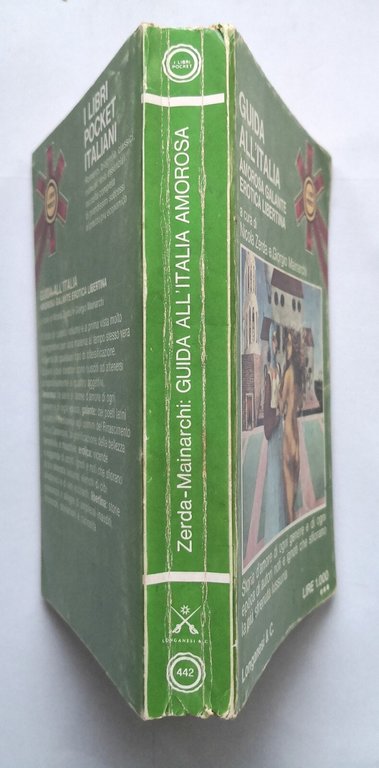 GUIDA ALL'ITALIA AMOROSA GALANTE EROTICA LIBERTINA 1974 Longanesi Libro Zerda