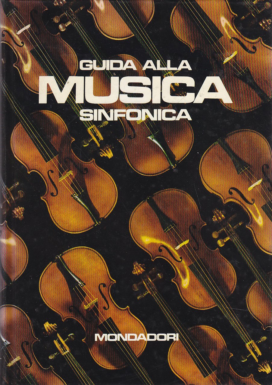 GUIDA ALLA MUSICA SINFONICA a cura di Tommasi Vignano 1968 …