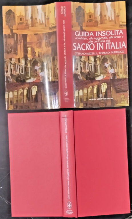 GUIDA INSOLITA DEL SACRO IN ITALIA di S Rizzelli R …