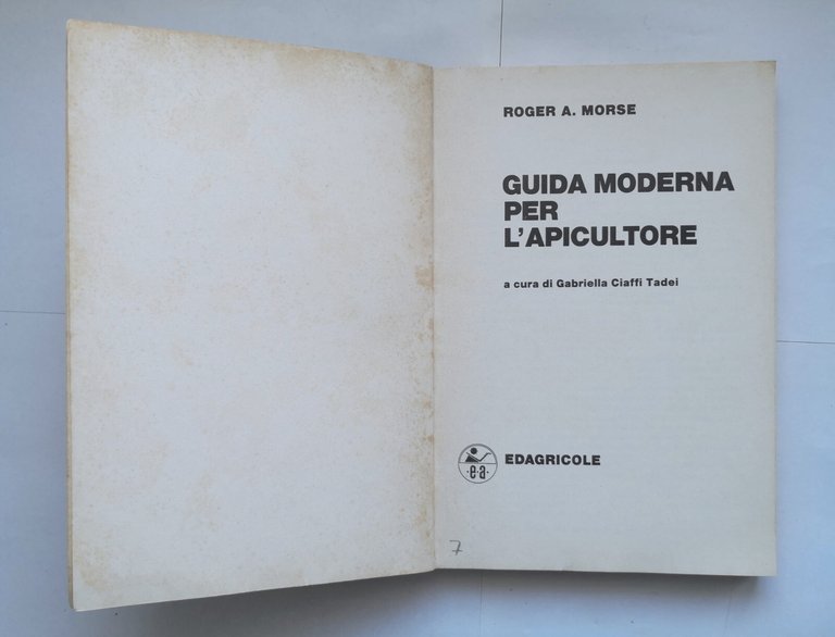 GUIDA MODERNA PER L'APICULTORE di Roger Morse 1976 Edizioni Agricole …