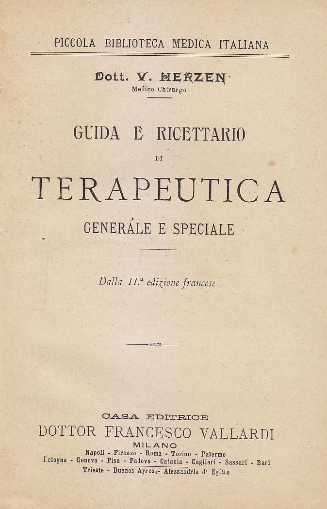 GUIDA RICETTARIO DI TERAPEUTICA GENERALE E SPECIALE Dottor Herzen 1900 …
