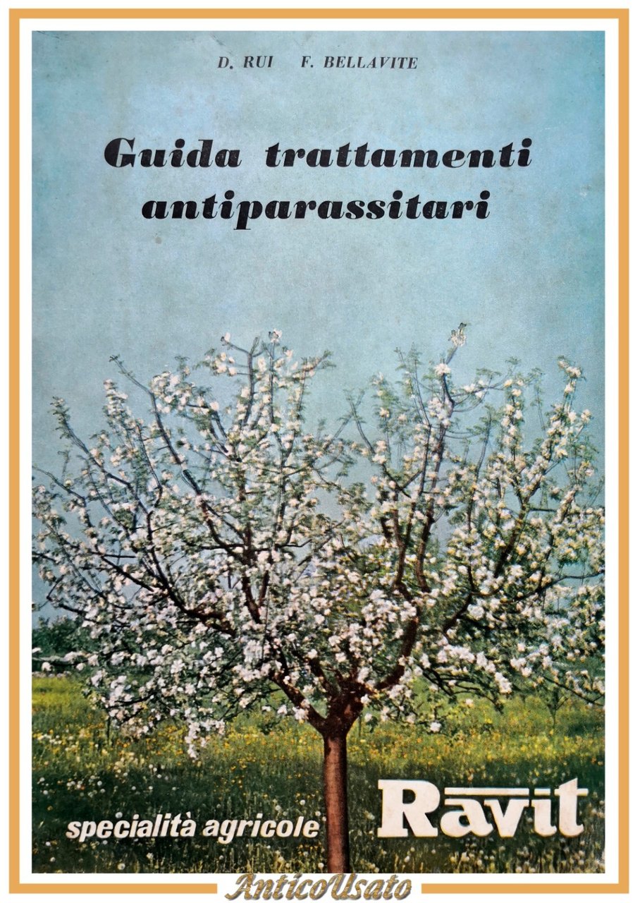 GUIDA TRATTAMENTI ANTIPARASSITARI di Rui e Bellavite 1957 libro manuale …