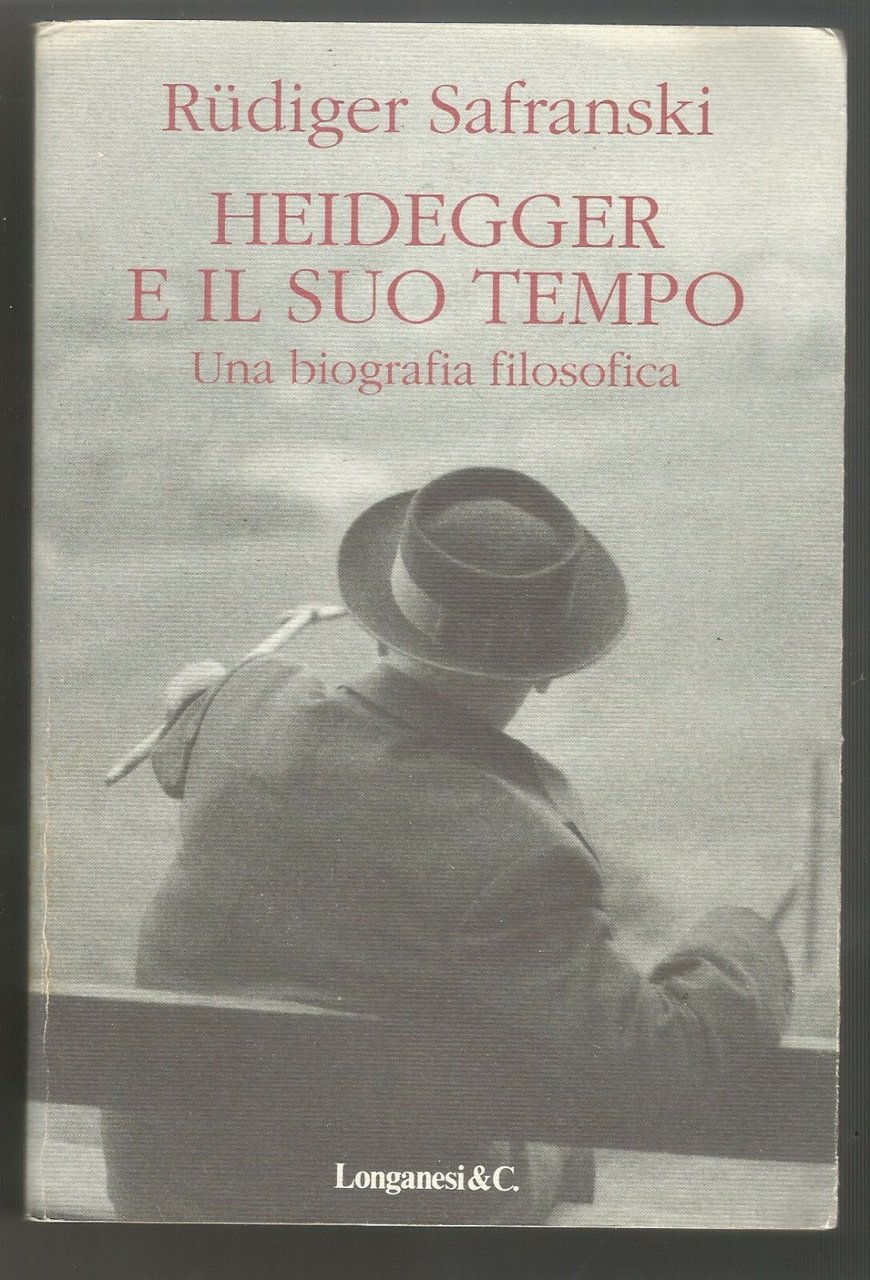Heidegger E Il Suo Tempo biografia filosofica Rudiger Safranski 1996 …